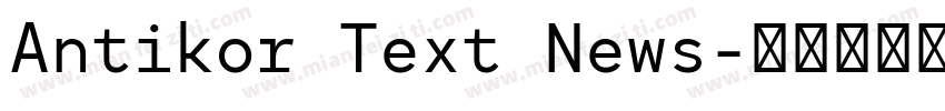 Antikor Text News字体转换